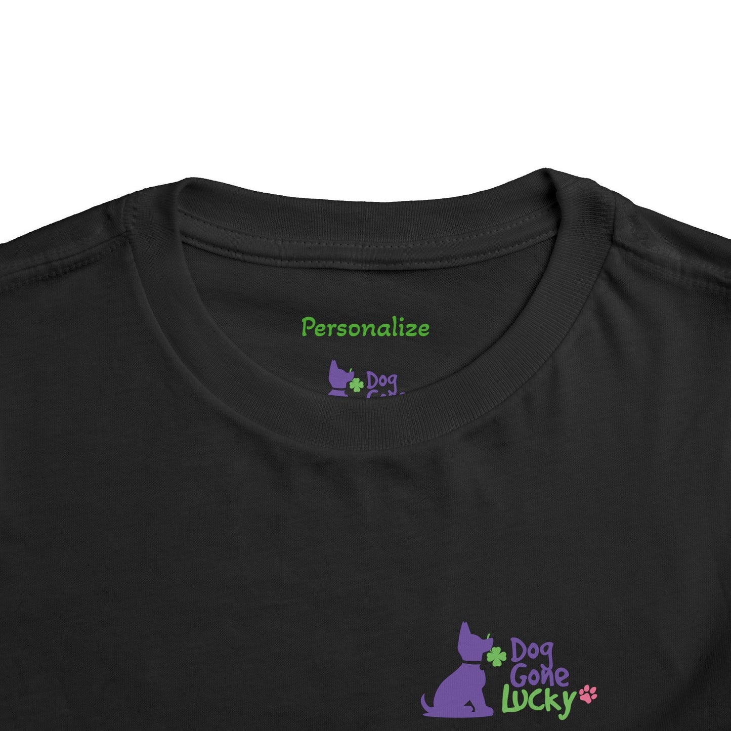Doggone Personalized Neck Label Toddler Tee - Cute Lucky Pup on Front and Back