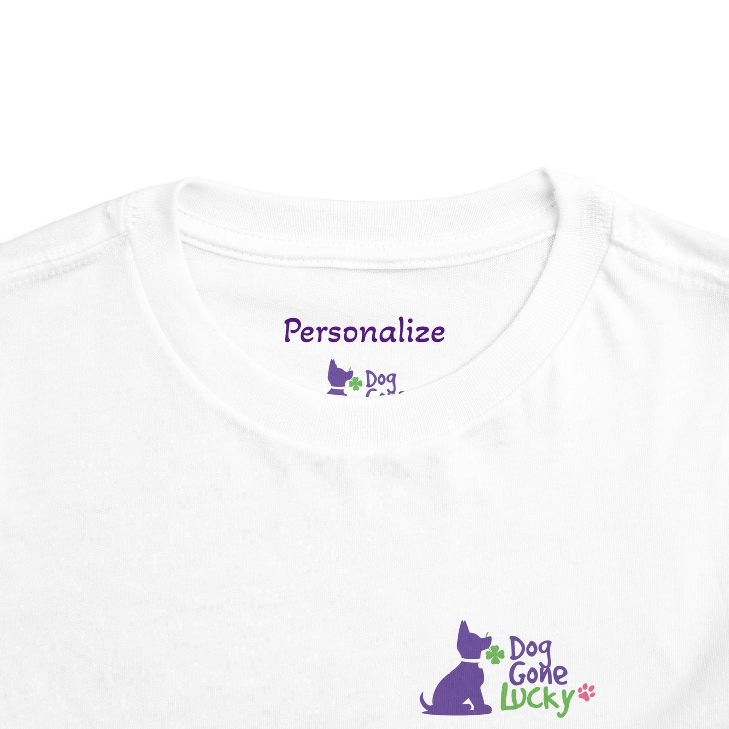 Doggone Personalized Neck Label Toddler Tee - Cute Lucky Pup on Front and Back